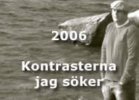 Kontrasterna jag sker